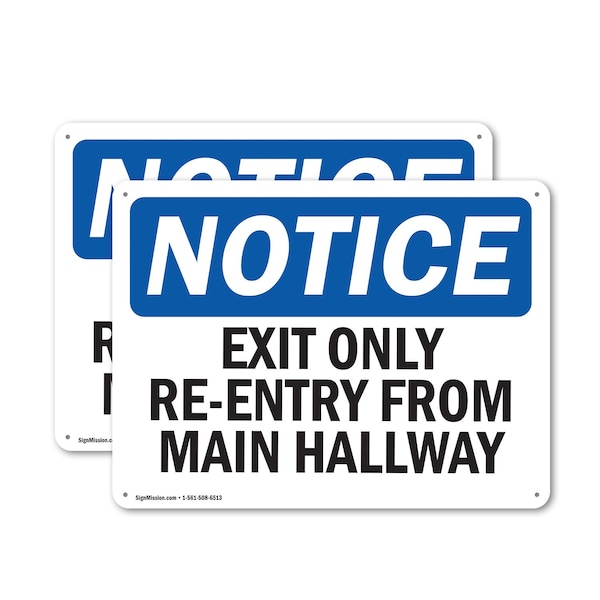 Signmission Exit Sign, Plastic, 14 in W, 10 in H, Exit Only Re-Entry From Main Hallway OS-2PACK-NS-P-1014-L-12230 - main